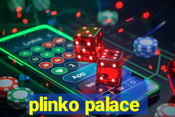 plinko palace