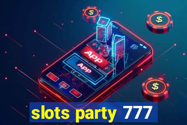 slots party 777