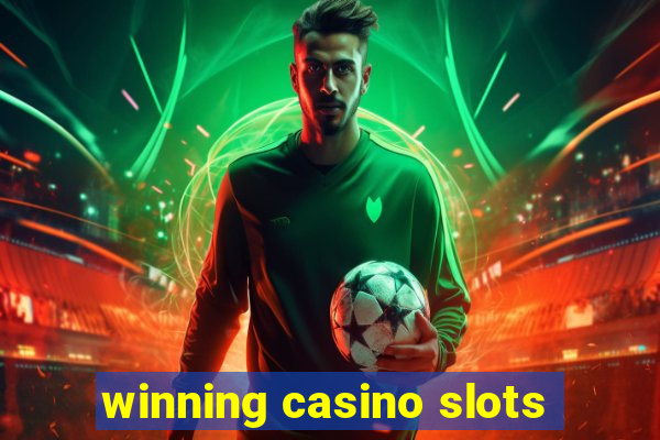 winning casino slots