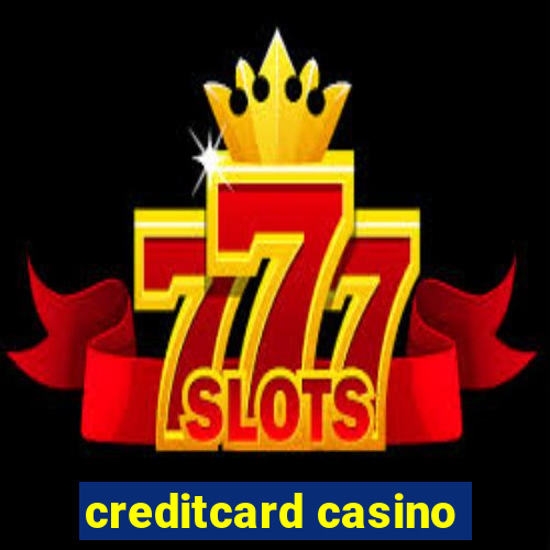 creditcard casino