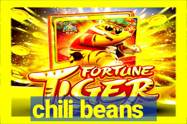 chili beans