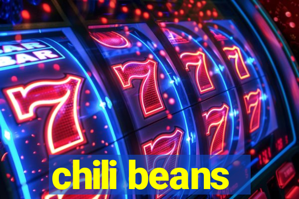 chili beans