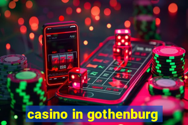 casino in gothenburg