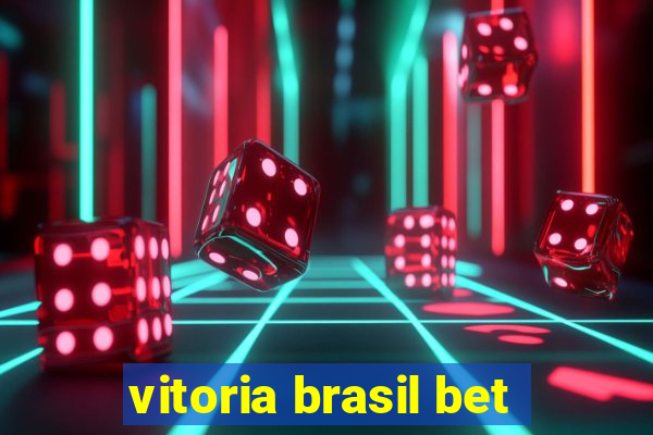 vitoria brasil bet