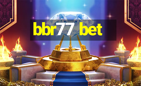 bbr77 bet