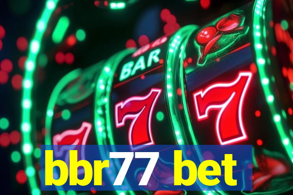 bbr77 bet