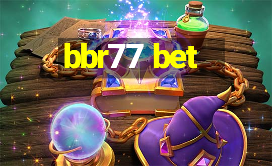 bbr77 bet