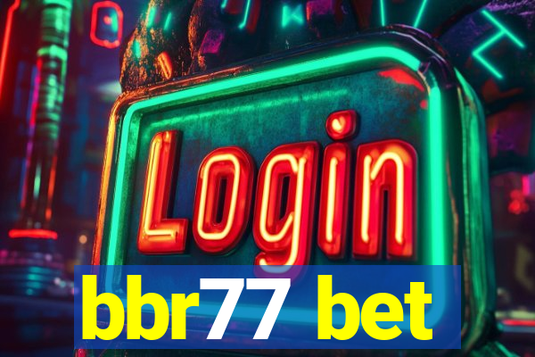 bbr77 bet