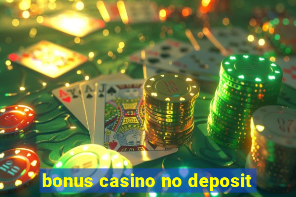 bonus casino no deposit