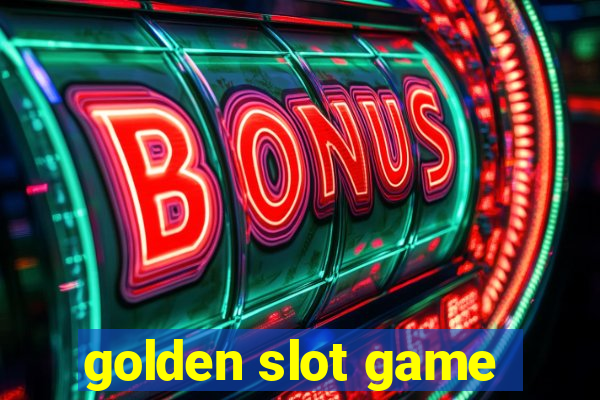 golden slot game