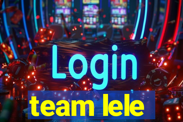 team lele