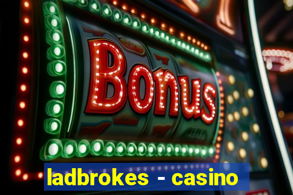 ladbrokes - casino