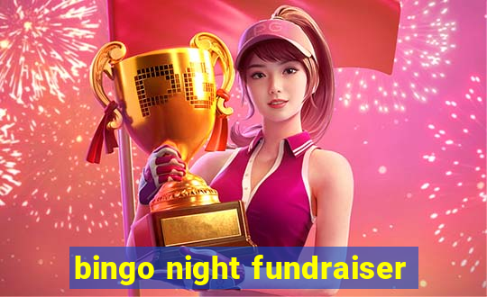 bingo night fundraiser