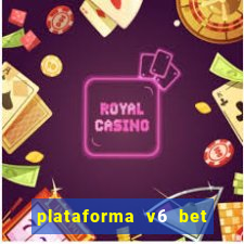 plataforma v6 bet paga mesmo