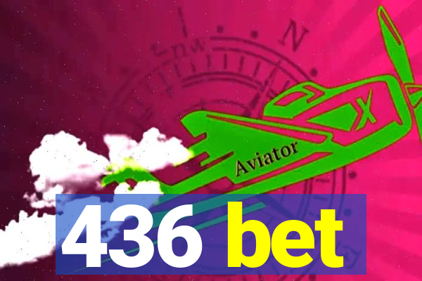 436 bet