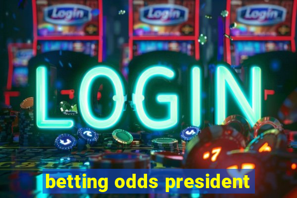 betting odds president