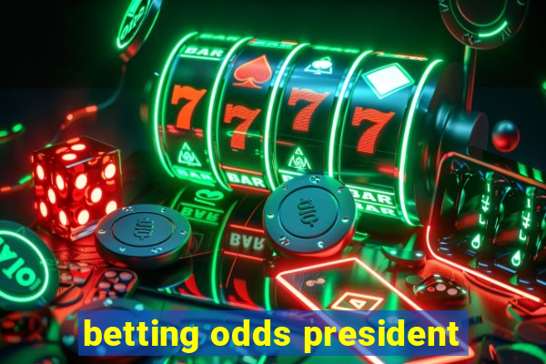 betting odds president