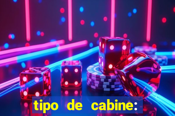 tipo de cabine: bingo interna