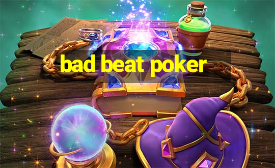 bad beat poker