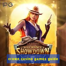 crown casino games guide