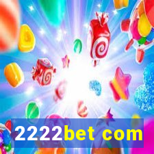 2222bet com