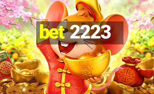 bet 2223