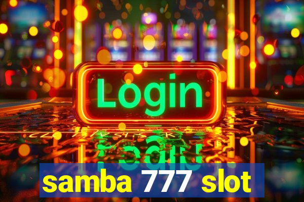 samba 777 slot