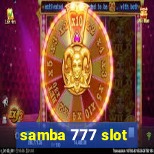 samba 777 slot