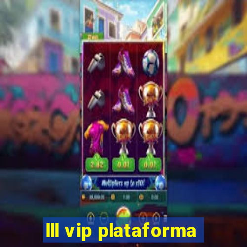 lll vip plataforma