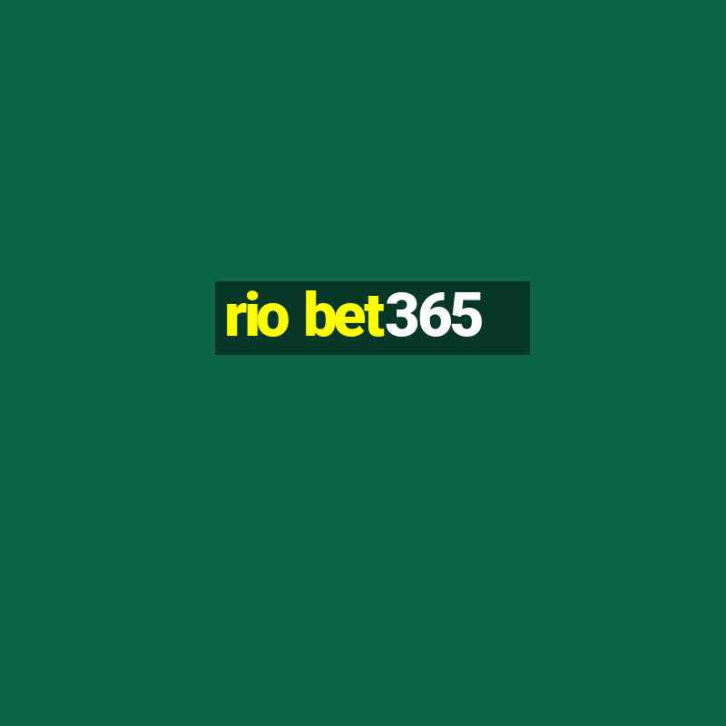 rio bet365