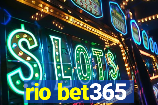 rio bet365