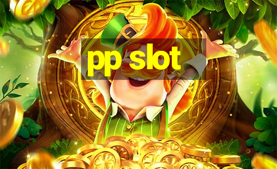 pp slot