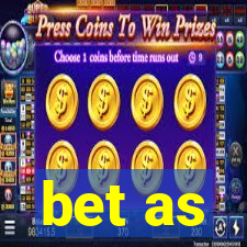 bet as