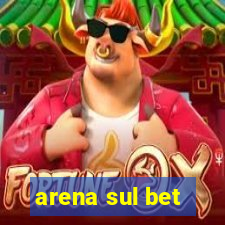 arena sul bet