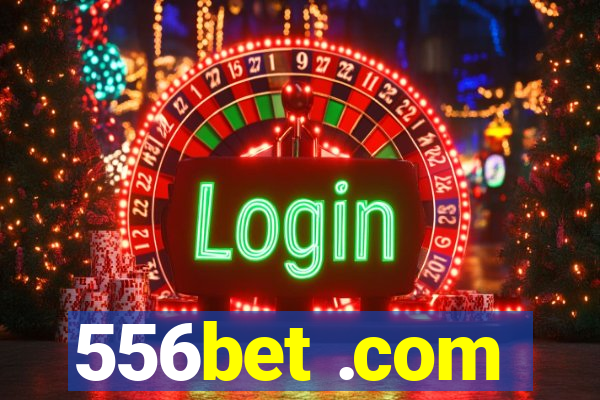 556bet .com