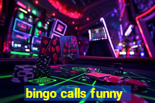 bingo calls funny