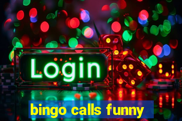 bingo calls funny