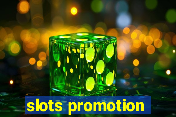 slots promotion