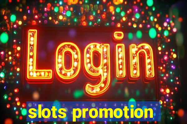 slots promotion