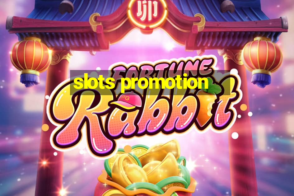 slots promotion