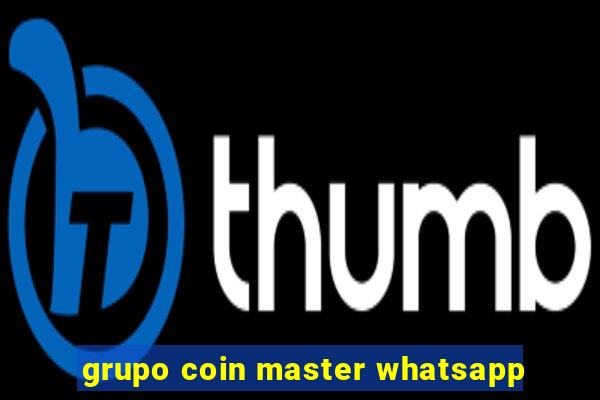 grupo coin master whatsapp