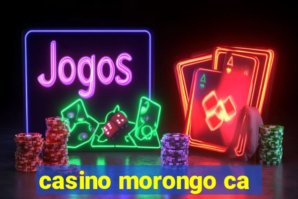 casino morongo ca