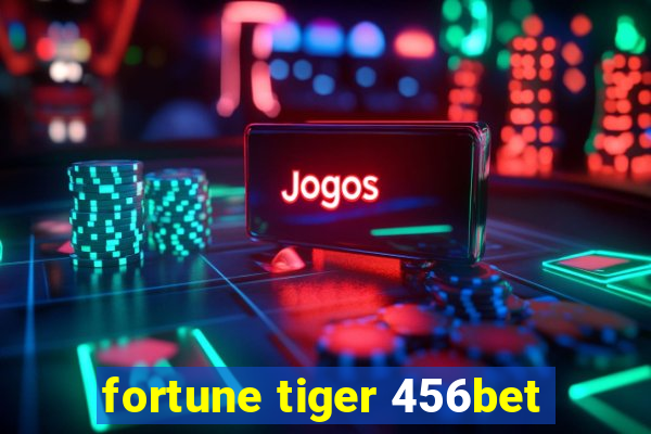 fortune tiger 456bet