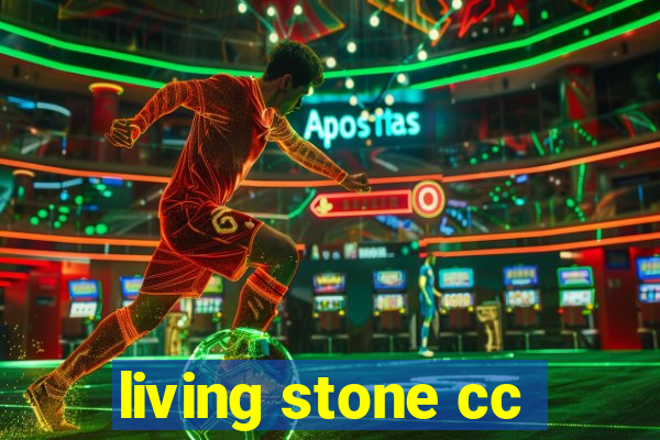 living stone cc