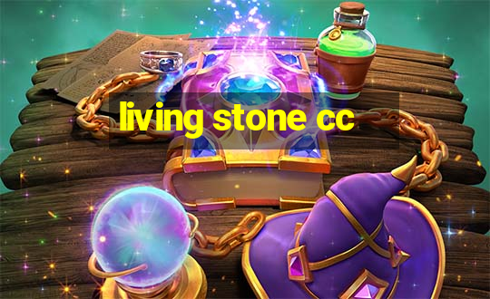 living stone cc