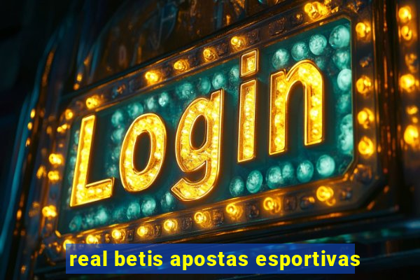 real betis apostas esportivas