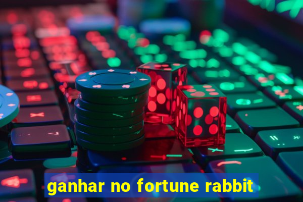 ganhar no fortune rabbit