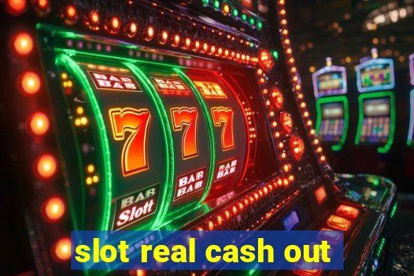 slot real cash out