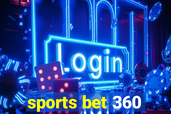 sports bet 360