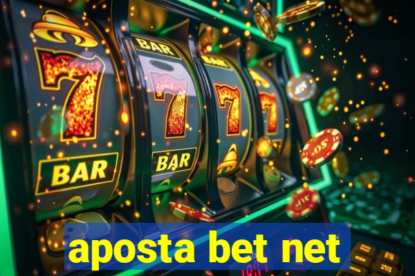 aposta bet net